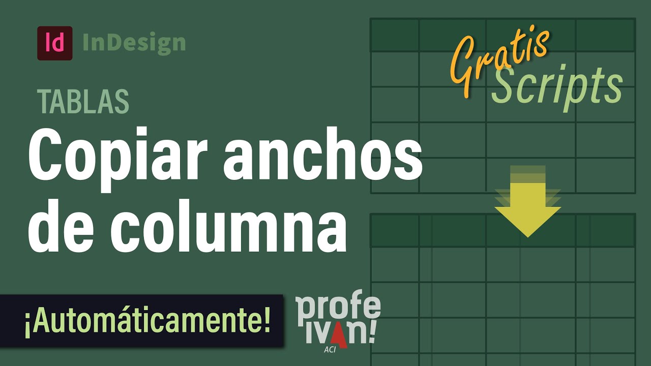 Copiar ancho de columnas en tablas en InDesign - Script - YouTube
