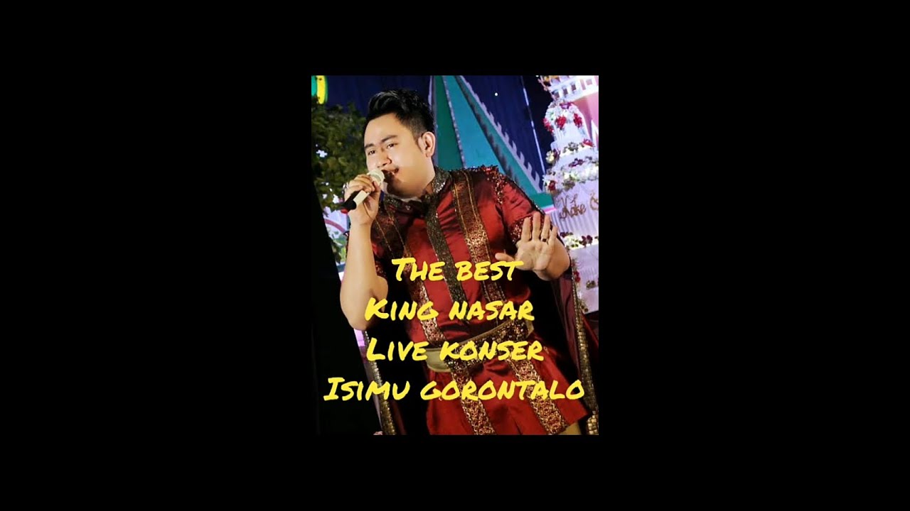 THE BEST KING NASSAR LIVE KONSER LAPANGAN BASULAPA ISIMU ...