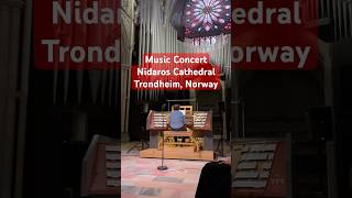 Music Concert | Nidaros Cathedral | Trondheim,Norway🇳🇴 #MusicConcert #trondheim #norway #cathedral Music Concert | Nidaros Cathedral | Trondheim,Norway🇳🇴 #MusicConcert #trondheim #norway #cathedral