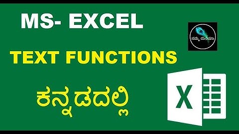 MS-EXCEL TEXT FUNCTIONS IN KANNADA