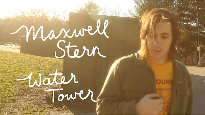 Maxwell Stern - Water Tower (Official Music Video)