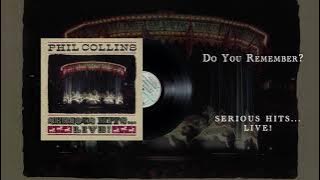 Phil Collins - Do You Remember? - Live (Official Audio)