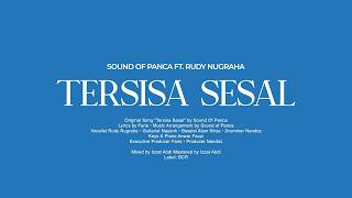 Sound Of Panca - Tersisa Sesal (feat. Rudy Nugraha)