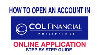 COL Online Application | How to Open an Account in COL Financial PH | No Actual Form Needed