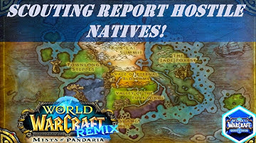 Scouting Report Hostile Natives! Wow Quest | Remix: Mists of Pandaria