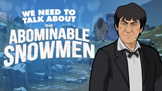 We Need to Talk About The Abominable Snowmen | Doctor Who Review