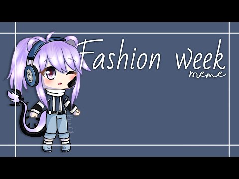 fashion-week-|meme|-short-:^