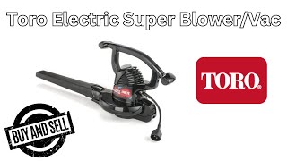 Buy & Sell  Toro Electric Super Blower Vac