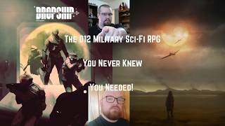 DM Blackwall Talks "DropShip" The D12 Sci-Fi Military RPG You Need!