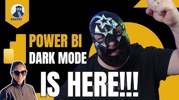 Power BI Dark Mode IS HERE!!!