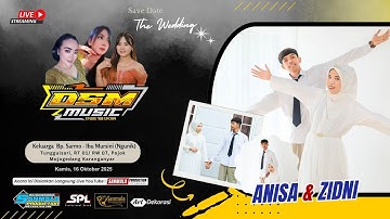 Live Campursari DSM MUSIC || Pernikahan ANISA & ZIDNI || SPL AUDIO _ Tunggulsari, 16 Okt 2025