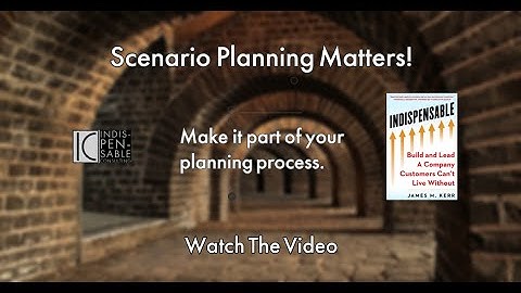 Secure Your Future: The Power Of Scenario Planning | Indispensable Consulting