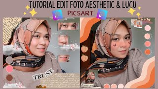 Tutorial Edit Foto Aesthetic dan Lucu Dengan Picsart  - Tema Peachy | It's Saany M screenshot 1
