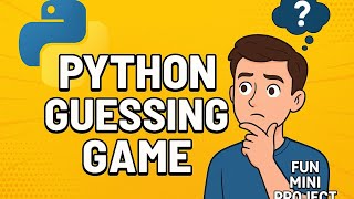 🎯 Python Guessing Game for Beginners | Fun Mini Project Explained! 🧠