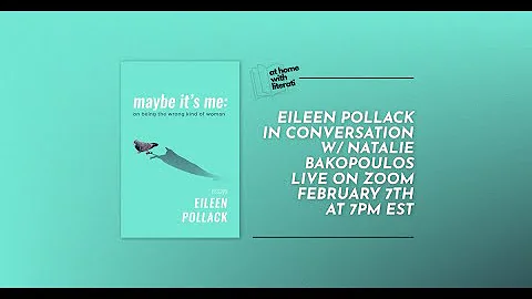 At Home with Literati: Eileen Pollack & Natalie Ba...