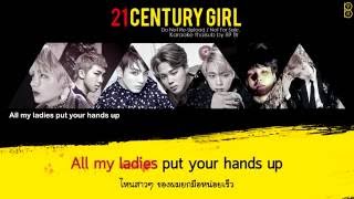 [Karaoke-Thaisub] 21st Century Girl(21세기 소녀) - BTS(방탄소년단) #89brฉั๊บฉั๊บ