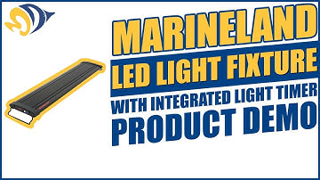 Marineland Reef Capable LED Light Fixture w/ Integrated Light Timer Product Demo