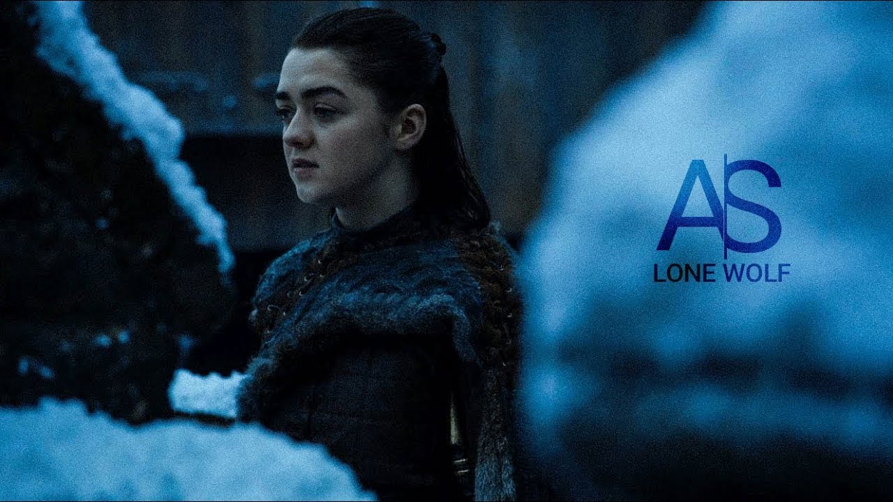 Arya Stark The Lone Wolf Youtube