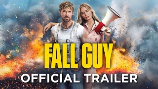 The Fall Guy | Official Trailer | #trailer #movies2024 #thefallguy #ryangosling #emilyblunt