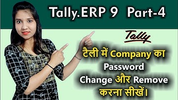 How to Change or Remove Password in Tally ERP.9 ! Tally Me Company Password Change,Remove kaise kare