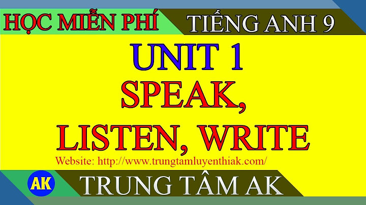 Giải bài tập tiếng anh lớp 9 unit 1 speak năm 2024