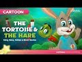 The tortoise and the hare fairy tales and bedtime stories for kids