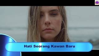 Hati Seorang Kawan Baru | Lirik