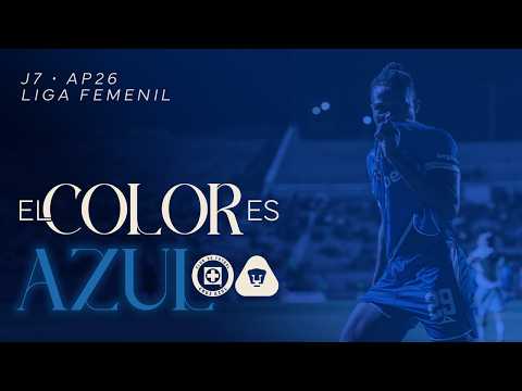 El Color es AZUL | Cruz Azul Femenil vs Pumas | Jornada 7 | Apertura 2026