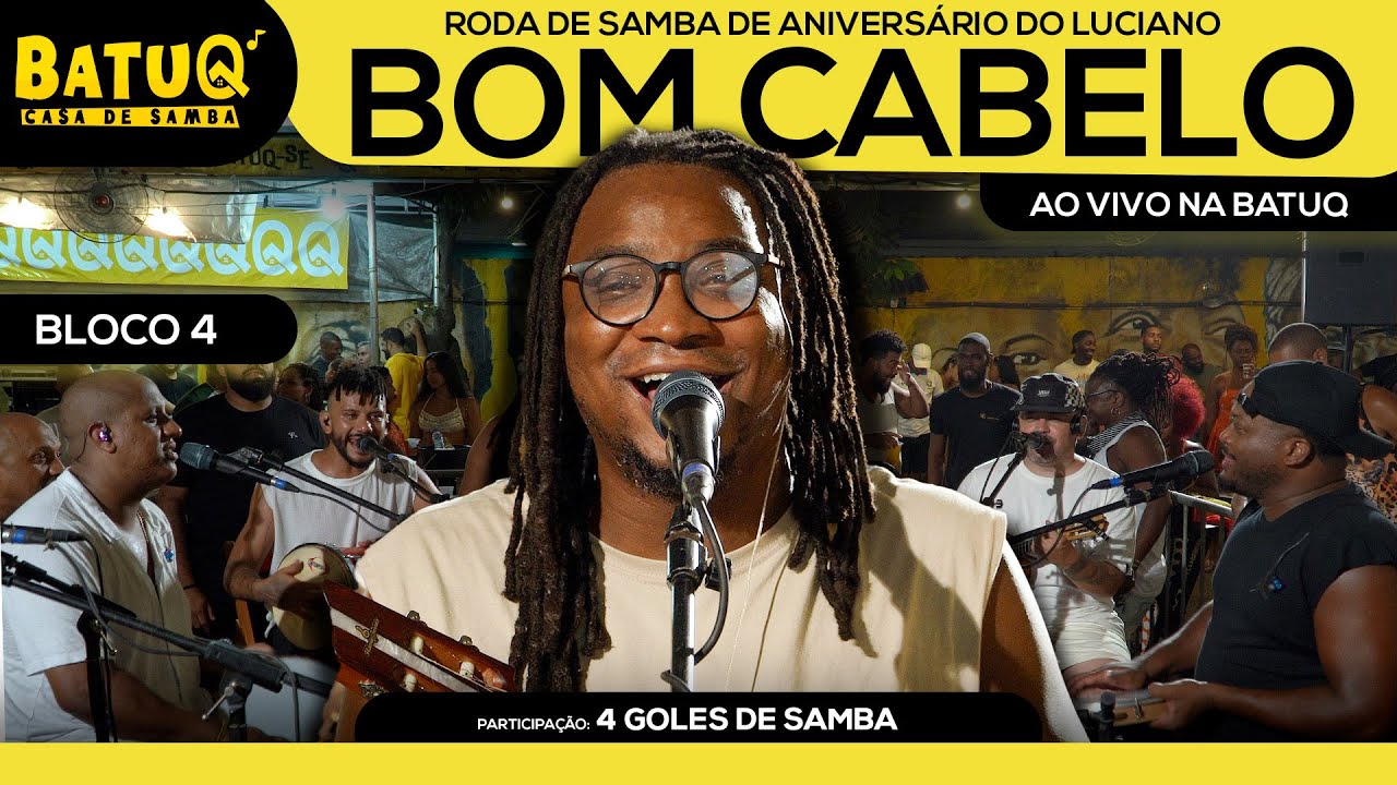 Roda de Samba de Raiz do Bom Cabelo convida 4 Goles Samba Ao vivo na BatuQ - Bloco 4