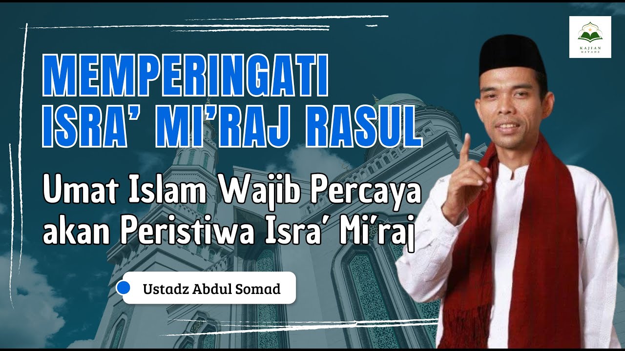 ISRA' MI'RAJ NABI MUHAMMAD SAW | Ustadz Abdul Somad | UAS TERBARU 2026