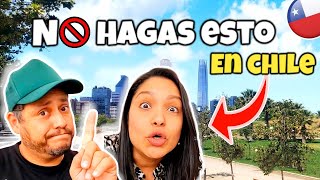 You should know this before coming to Chile  don't make these mistakes ❌