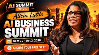 AI BUSINESS SUMMIT 2026 | FREE AI EVENT WITH ALICIA LYTTLE