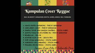 Cover Reggae 'Dhevy Geranium,Ska 86,Jovita Aurel' Terbaru