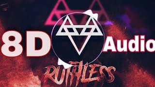 Neffex - Ruthless (8d audio) non - copyrighted