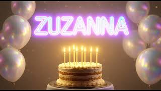 Sto Lat Zuzanna Piosenka Urodzinowa Dla Zuzanny Wszystkiego Najlepszego Zuza, Zuzia