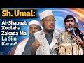 Sh Umal Al Shabaab Xoolaha Zakada Ma La Siin Karaa