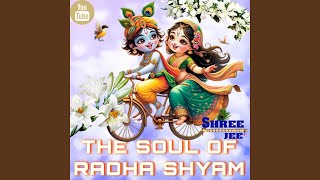 The Soul of Radhe Shyam | राधे श्याम | Radha Radha | radha radha | Radha...