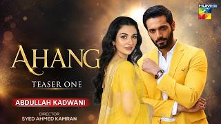 Ahang Drama Teaser 1 Sarah Khan Wahaj Ali Upcoming Pakistani Drama 2026