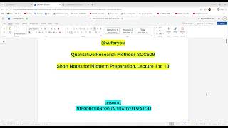 Qualitative Research Methods SOC609 Midterms: Lectures 1-10 Short Notes & Key Concepts