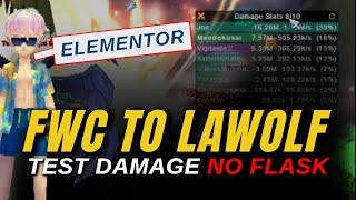 Flyff Universe Elementor FWC to LAWOLF Test Damage Without Red Flask