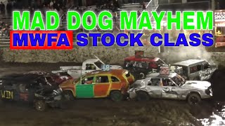 MAD DOG MAYHEM DERBY (Heat 1 mwfa stock class)