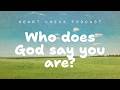 Identity: Knowing Who God Says You Are