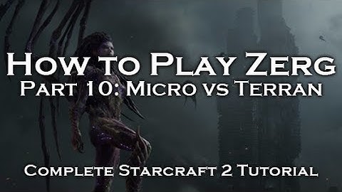 [Starcraft 2: HoTS] Zerg Tutorials - Unit Compositions vs Terran (ZvT)