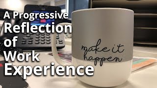 Meaningful Reflection of Work Experience
