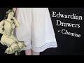 Sewing Edwardian Drawers & Chemise /1906 Historical Underwear
