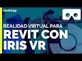 IrisVR Prospect, realidad virtual para Revit