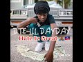 DTE Lil DayDay - HATE IZ GREAT Snippet(Official Audio) Prod.SENSEI7 #JUSTICEFORSALAY #HateIzGreat