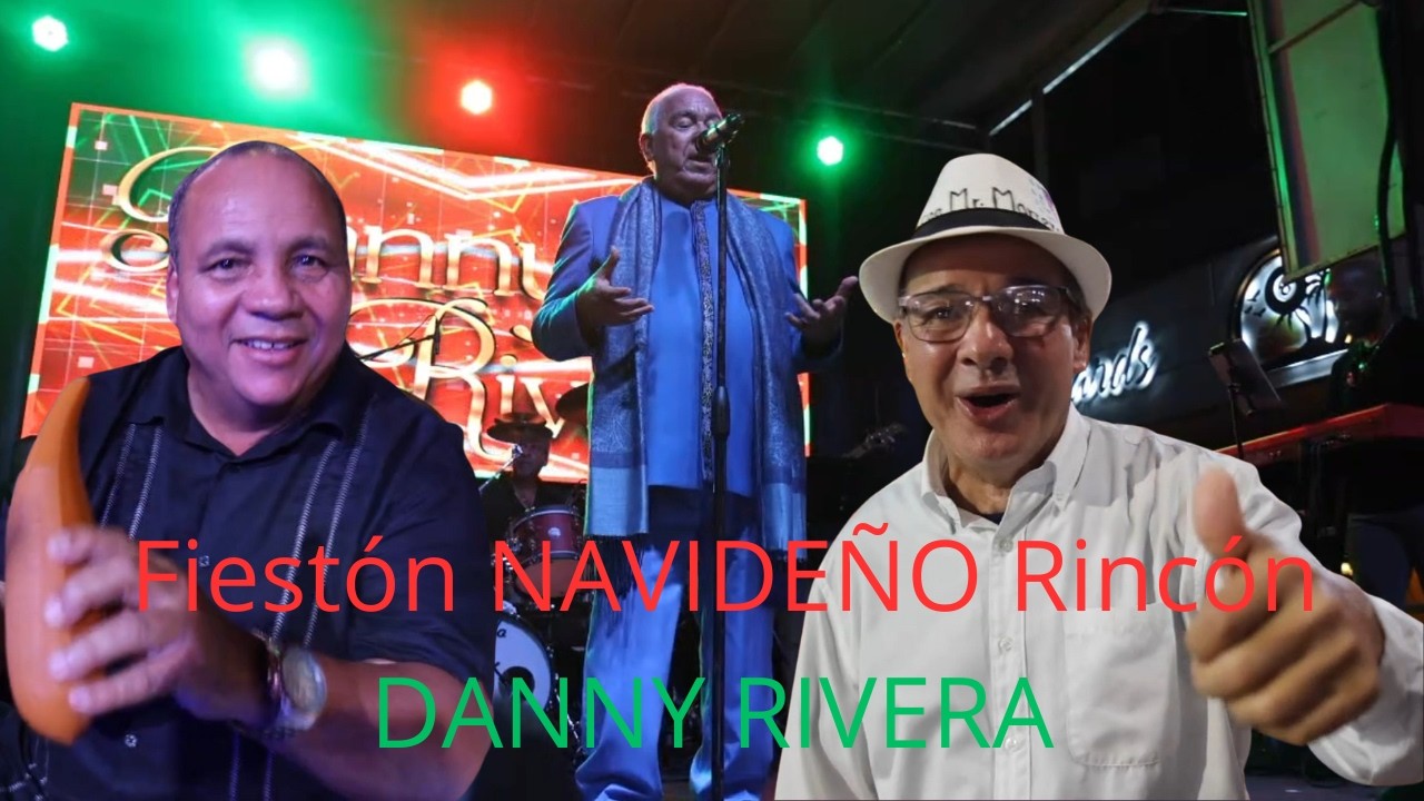 Fiestón Navideño  en Rincón P R  / Show de Danny  Rivera Parranda  Santa y Reyes