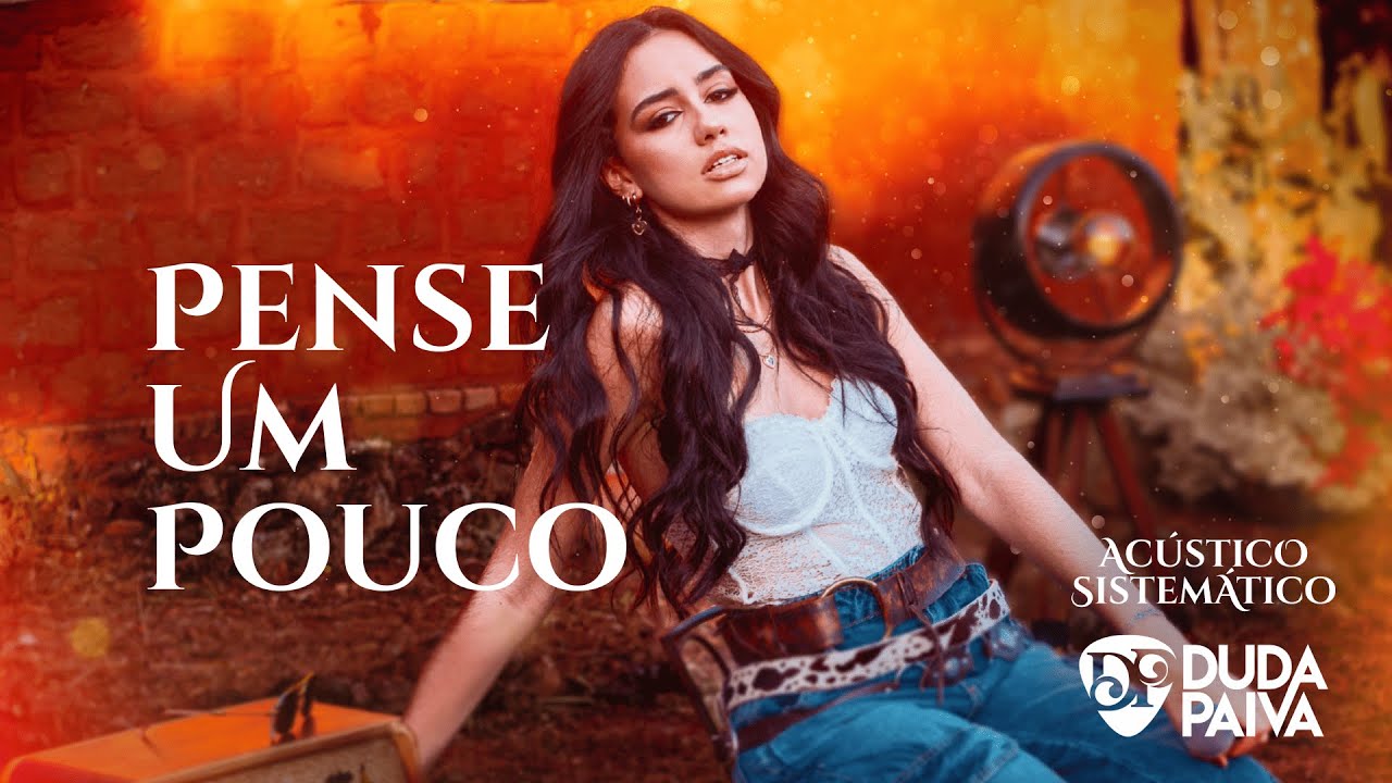 Pense Um Pouco - Duda Paiva (DVD "Acústico Sistemático")