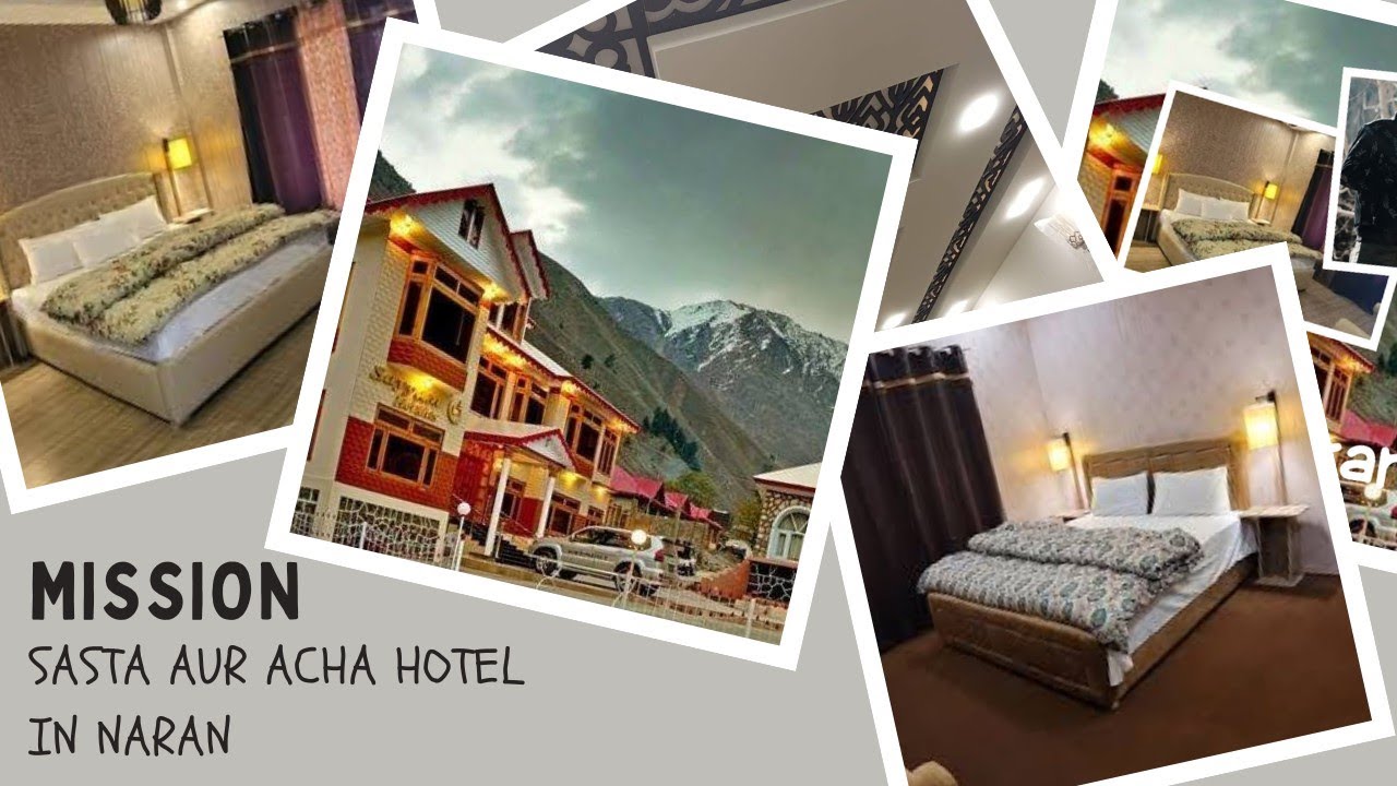 explore Best budget Hotel in Naran | Hunza to Naran -